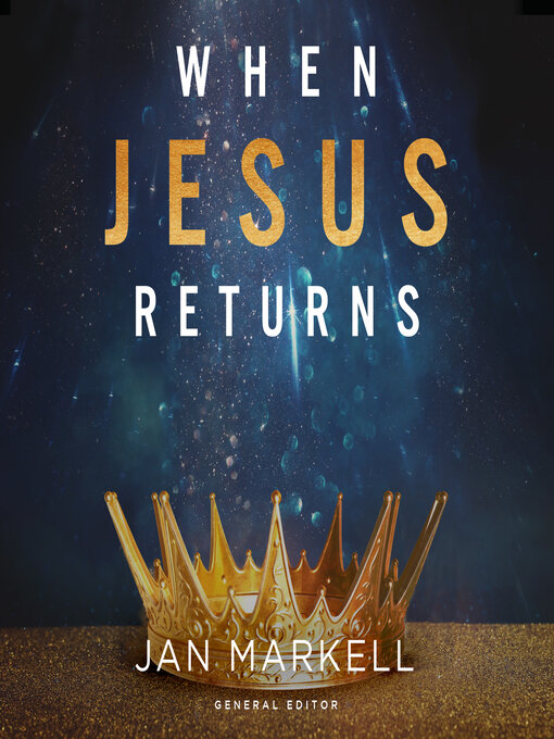 Title details for When Jesus Returns by Jan Markell - Available